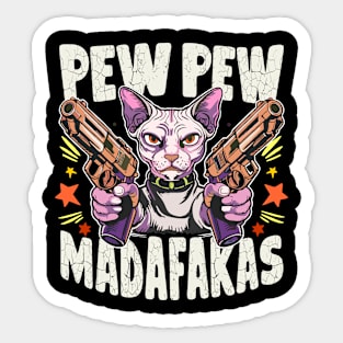 Pew Pew Madafakas Sticker